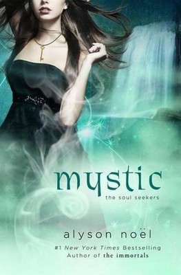 Mystic by Alyson No?l (English) Paperback Book