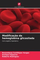 Rosemberg Castillejos Vargas (U. A.) | ModificaçãO Da Hemoglobina Glicosilada