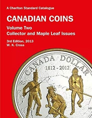 Canadian Coins, Vol 2: Collector & Maple Leaf Issues, 3rd Edition