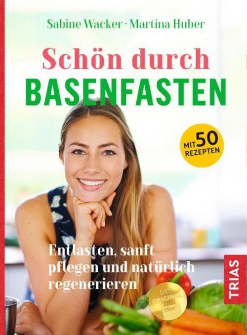 Schön Durch Basenfasten Sabine Wacker 9783432111582
