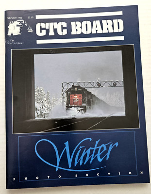 Feb 1991 CTC Board Eisenbahn Zug Magazin Winter Foto Abschnitt Donner Pass CA