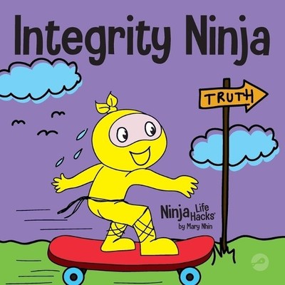 Mary Nhin Integrity Ninja (Taschenbuch) Ninja Life Hacks