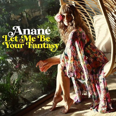 Anane - Let Me Be Your Fantasy [New 12'' Vinyl]