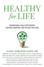 Healthy for Life: Foundational Skills for Parents, Teachers, Mentors, and th...