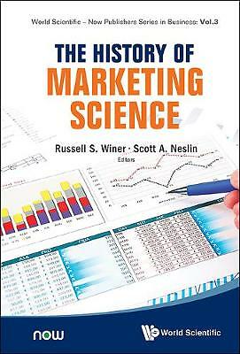 HISTORY OF MARKETING SCIENCE, THE (World Scientific-Now Publishers Business) by