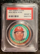 1971 Topps Coin Pete Rose #101 PSA 8 NM-MT Reds Low Pop (Only 29 Higher!!!) 🔥🔥