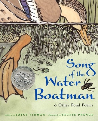 Song of the Water Boatman and Other Pond Poems (Caldecott Honor Book, BCCB B...