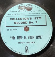 Rudy Vallee &ndash; 7&rdquo; 78 rpm RCA Vic E3-C5-7924: My Time is Your Time/RUSS COLUMBO