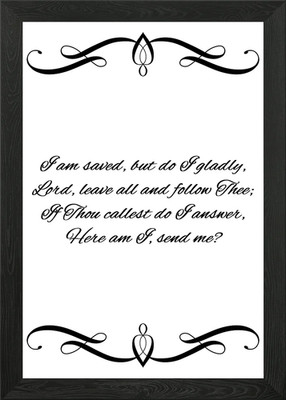 Here Am I Send Me Framed Wall Art Poster Canvas Print Picture