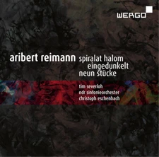 Aribert Reimann Aribert Reimann: Spiralat Halom/Eingedunkelt/Neun Stücke (CD)