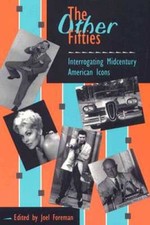 The OTHER FIFTIES: INTERROGATING MIDCENTURY A...