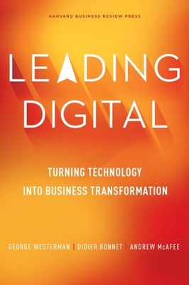 LEADING DIGITAL by George Westerman Hardback Self Help Business