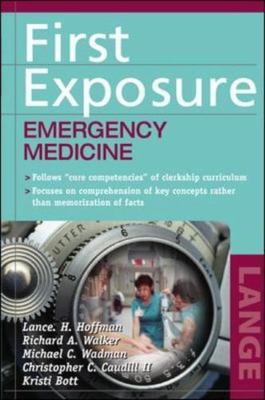 First Exposure: Emergency Medicine