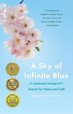 O'Connor - A Sky of Infinite Blue A Japanese Immigrant's Search for - A555z