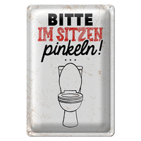 Blechschild Spruch Lustig Im Sitzen Pinkeln 20X30Cm