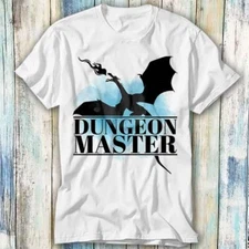 Dragons Dungeon Masters DMs Player Characters T Shirt Meme Top Tee Unisex 1285