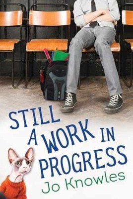 Still a Work in Progress - Hardcover, by Knowles Jo - Very Good