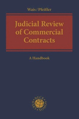 Judicial Review of Commercial Contracts: A Handbook by Hannes Wais (English) Har