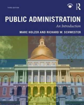 Public Administration: An Introduction - Paperback By Holzer, Marc - GOOD