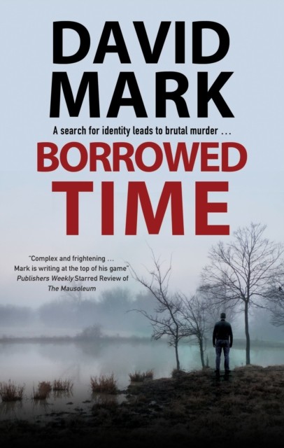 Borrowed Time by David Mark (Paperback Book)