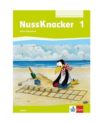 Der Nussknacker. Basisheft 1. Schuljahr. Ausgabe für Bayern