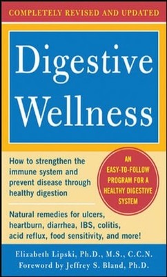 Digestive Wellness: How to Strengthen the Immune System and Prevent Disease Thro