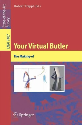 Your Virtual Butler The Making-of Robert Trappl Taschenbuch xvi Englisch 2013