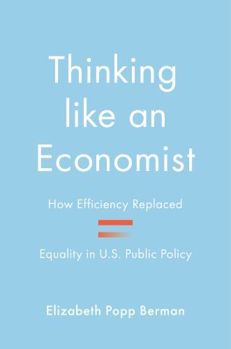 Thinking like an Economist – How Efficiency Replaced Equality in U.S. Public - Image 3