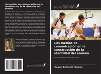 Los Medios De ComunicacióN En La ConstruccióN De La Identidad Del Alumno Buch