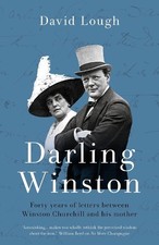 Darling Winston: Forty years of correspondence between Church... by Lough, David