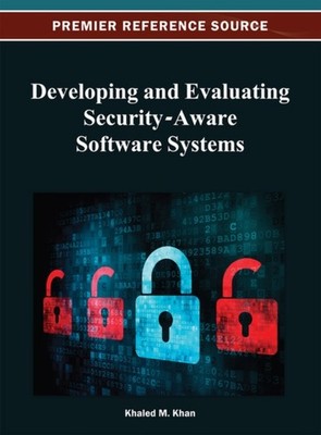 Khan - Developing and Evaluating Security-Aware Software Systems - New - X555z