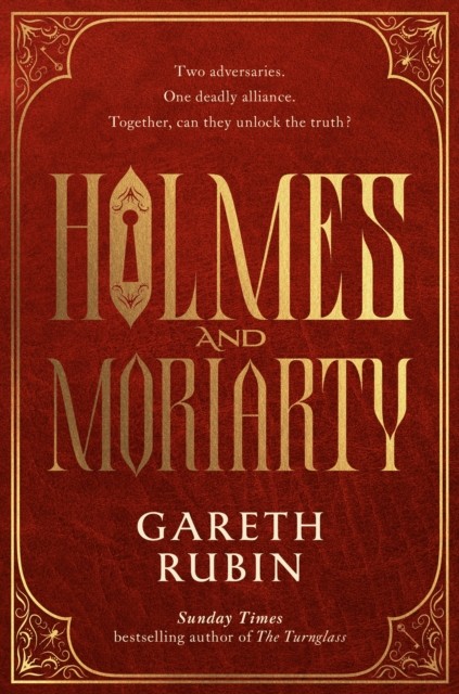 Holmes and Moriarty by Gareth Rubin (Hardback Book)