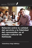 RelacióN Entre La Calidad Del Servicio Y La Fidelidad Del Consumidor En El...