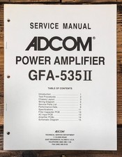 Adcom GFA-535 MK2 II Amplifier Service Manual...