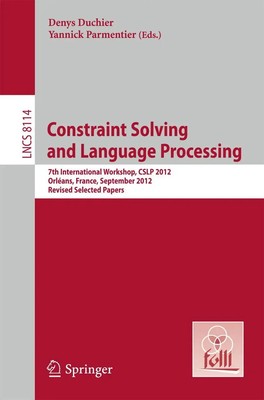 Yannick Parmentier (u. a.) | Constraint Solving and Language Processing | Buch