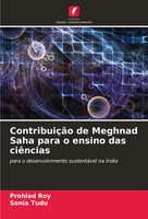 ContribuiçãO De Meghnad Saha Para O Ensino Das CiêNcias Prohlad Roy (U. A.) Buch
