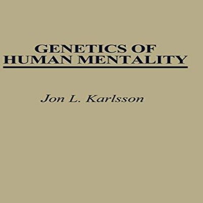 Genetics of Human Mentality Jon L. Karlsson Hardcover Bloomsbury