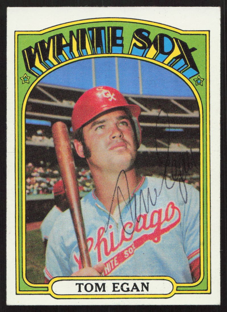 1972 Topps #207 Tom Egan Chicago White Sox SIGNED AUTO