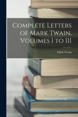 Complete Letters of Mark Twain, Volumes I to III, Brand New, Free shipping in...