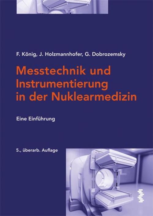 Messtechnik Und Instrumentierung In Der Nuklearmedizin Franz König