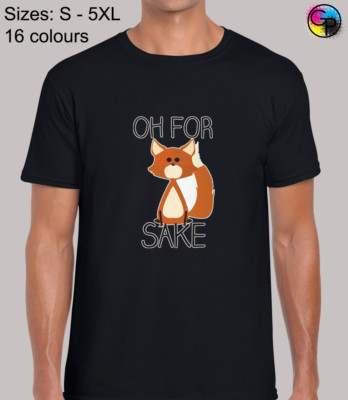 Oh For Fox Sake lustige Neuheit normale Passform T-Shirt Oberteil TShirt Tee für Männer