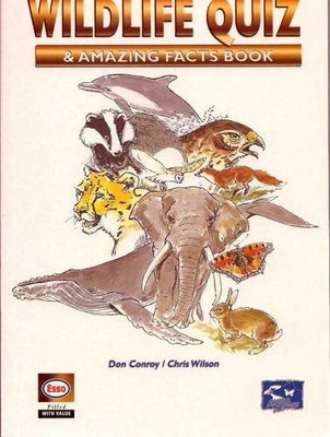 Wildlife Quiz and Amazing Facts Book By Don Conroy, Christopher 