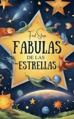 Fabulas de las Estrellas | First Steps | Taschenbuch | Infantil | Spanisch