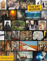 Phaidon Editors | The Art Museum | Buch | Englisch (2023) | 584 S.