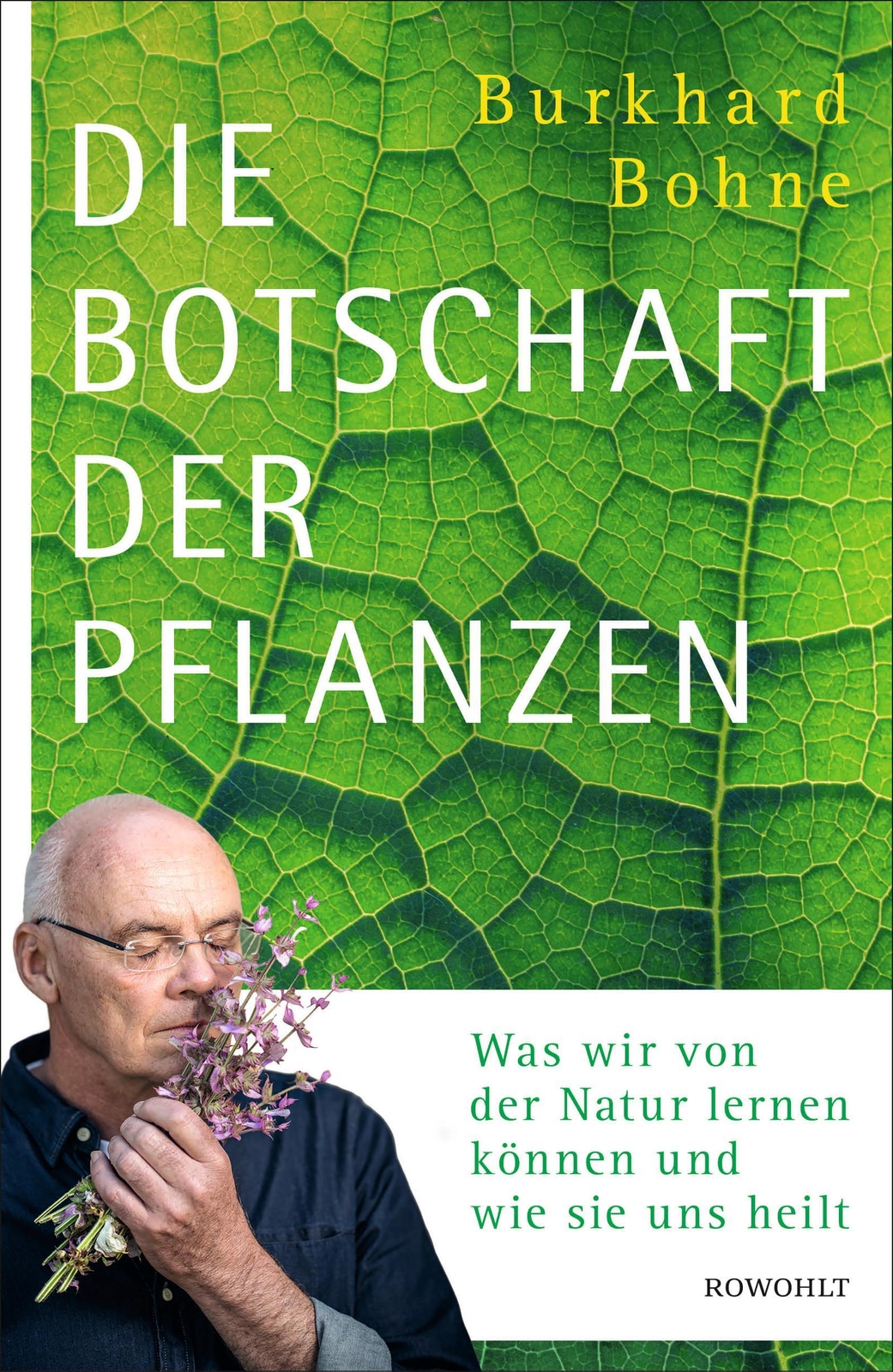 Thumbnail - Burkhard Bohne / Die Botschaft Der Pflanzen9783498002107