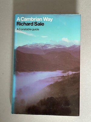 A Cambrian Way, Constable Guide, by Richard Sale, Hardback