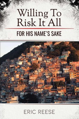Eric Reese | Willing To Risk It All | Taschenbuch | Englisch (2021)