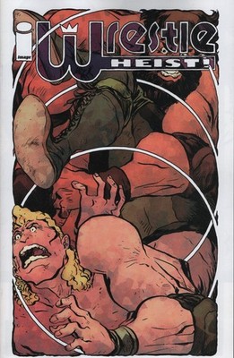 WRESTLE HEIST #1 COVER C 1:10 JESSE LONERGAN VARIANT VF/NM IMAGE HOHC 2025