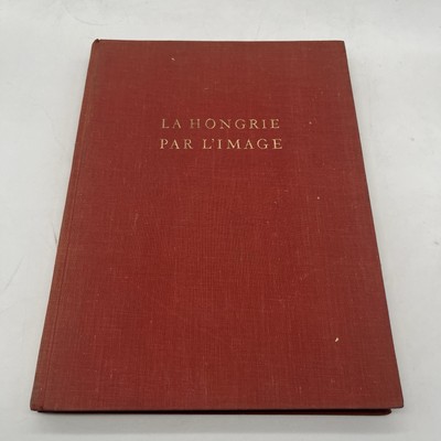 La Hongrie Par L'Image - Erno Mihalyfi - Budapest 1962