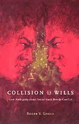 Collision of Wills: How Ambigu - GOOD